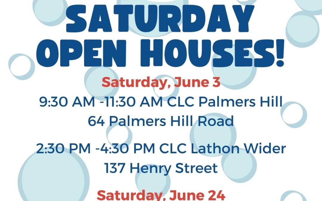 Learn More About CLC at an Open House!